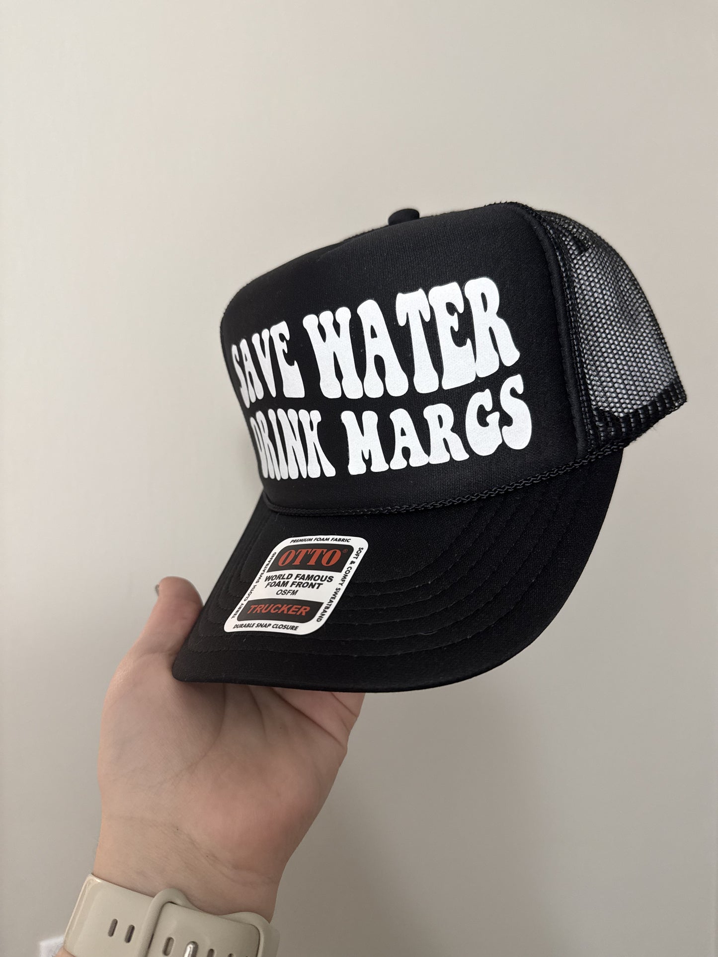 Save Water Drink Margs Trucker Hat
